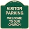 Signmission Visitor Parking Welcome to Our Church Heavy-Gauge Aluminum Sign, 18" x 18", G-1818-22723 A-DES-G-1818-22723 - alternate 1